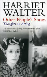 Other People's Shoes: Thoughts on Acting (2004)