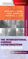Interventional Cardiac Catheterization Handbook - Kern, Morton J. , FSCAI, FAHA, FACC, Michael J. Lim, Paul Sorajja (ISBN: 9780323476713)