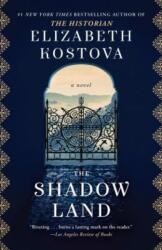 Shadow Land - Elizabeth Kostova (ISBN: 9780345527875)