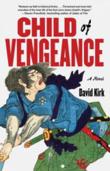 Child of Vengeance - David Kirk (ISBN: 9780345803009)