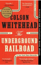 Underground Railroad - Colson Whitehead (ISBN: 9780345804327)