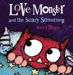 Love Monster and the Scary Something (ISBN: 9780374346911)