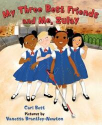 My Three Best Friends and Me Zulay (ISBN: 9780374388195)
