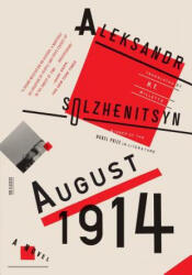 August 1914 - Aleksandr Isaevich Solzhenitsyn, H. T. Willets (ISBN: 9780374534691)