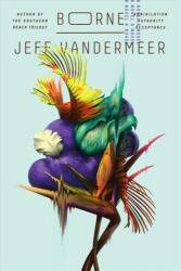 BORNE (ISBN: 9780374537654)