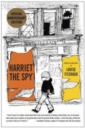Harriet the Spy: 50th Anniversary Edition - Louise Fitzhugh (ISBN: 9780385376105)