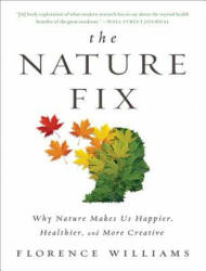 Nature Fix - Florence Williams (ISBN: 9780393355574)