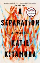 Separation - Katie Kitamura (ISBN: 9780399576119)