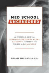 Med School Uncensored - Richard Beddingfield (ISBN: 9780399579707)