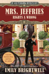 Mrs. Jeffries Rights a Wrong - Emily Brightwell (ISBN: 9780399584206)