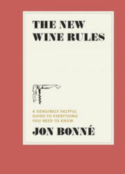 New Wine Rules - Jon Bonne (ISBN: 9780399579806)