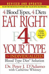 Eat Right 4 Your Type - Peter J. D'Adamo, Catherine Whitney (ISBN: 9780399584169)