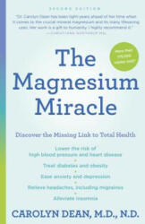 Magnesium Miracle (Second Edition) - Carolyn Dean (ISBN: 9780399594441)