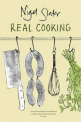 Real Cooking - Nigel Slater (2006)