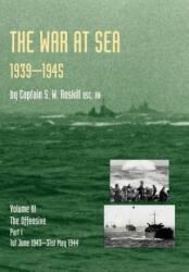 War at Sea 1939-45 - Captain S. W. Roskill DSC. RN (2006)