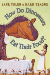 How Do Dinosaurs Eat Their Food? - Jane Yolen (2006)