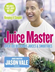 Juice Master Keeping It Simple (2007)