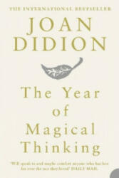 The Year of Magical Thinking - Joan Didion (2006)