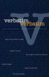 Verbatim: Contemporary Documentary Theatre (2008)