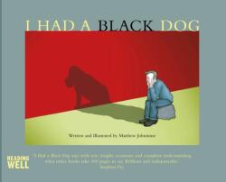 I Had a Black Dog (2007)