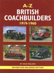 A-Z of British Coachbuilders 1919-1960 - Nick Walker (2007)