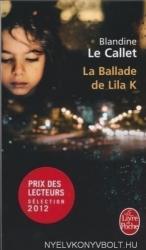 Blandine Le Callet: La Ballade de Lila K (2012)