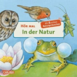 Hör mal (Soundbuch): In der Natur - Anne Möller (2010)