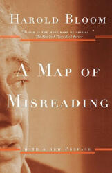 Map of Misreading - Harold, Bloom (2003)