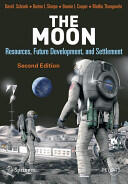 The Moon: Resources Future Development and Settlement (2007)