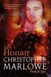 Christopher Marlowe - Park Honan (2007)