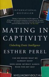 Mating in Captivity - Esther Perel (2007)