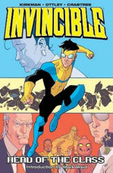 Invincible Volume 4: Head Of The Class - Robert Kirkman (2007)