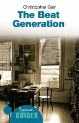 The Beat Generation: A Beginner's Guide (2007)