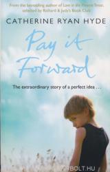 Pay it Forward - Carine Ryan Hyde (2007)