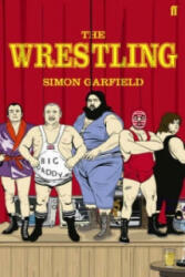 Wrestling - Simon Garfield (2007)