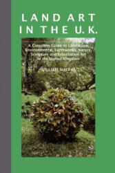 Land Art in the UK - William Malpas (2007)