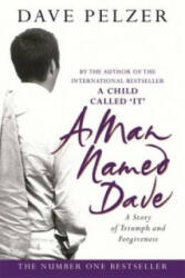 Man Named Dave - Dave Pelzer (ISBN: 9781409151371)