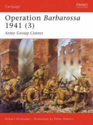 Operation Barbarossa 1941 - Robert Kirchubel (2007)