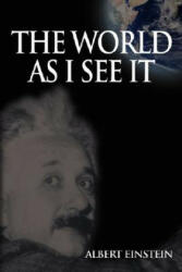 World As I See It - Albert Einstein (2007)