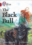 Collins Big Cat - The Black Bull: Topaz/Band 13 (ISBN: 9780008147174)