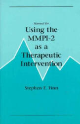 Manual for Using the MMPI-2 as a Therapeutic Intervention - Stephen E. Finn (1996)