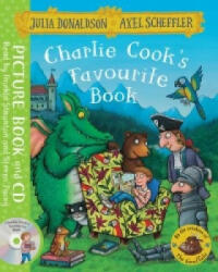 Charlie Cook's Favourite Book - Julia Donaldson (ISBN: 9781509815340)