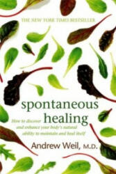 Spontaneous Healing - Andrew Weil (1996)