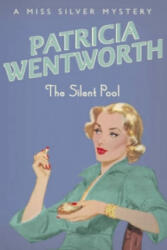 Silent Pool - Patricia Wentworth (ISBN: 9780340767917)