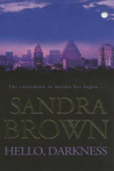 Hello, Darkness - Sandra Brown (2004)