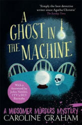 Ghost in the Machine - Caroline Graham (ISBN: 9781472243713)
