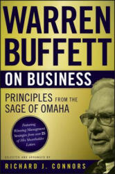 Warren Buffett on Business - Principles from the Sage of Omaha - Richard J Connors (2010)