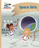 Reading Planet - Space Girls - Gold: Comet Street Kids (ISBN: 9781471877940)