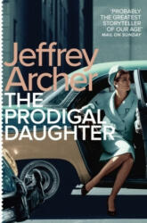 Prodigal Daughter - Jeffrey Archer (ISBN: 9781509808700)