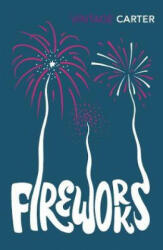Fireworks - Angela Carter (ISBN: 9781784872984)